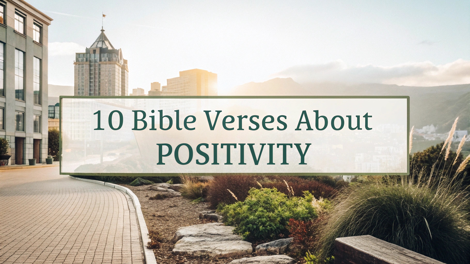 Bible Verses About Positivity