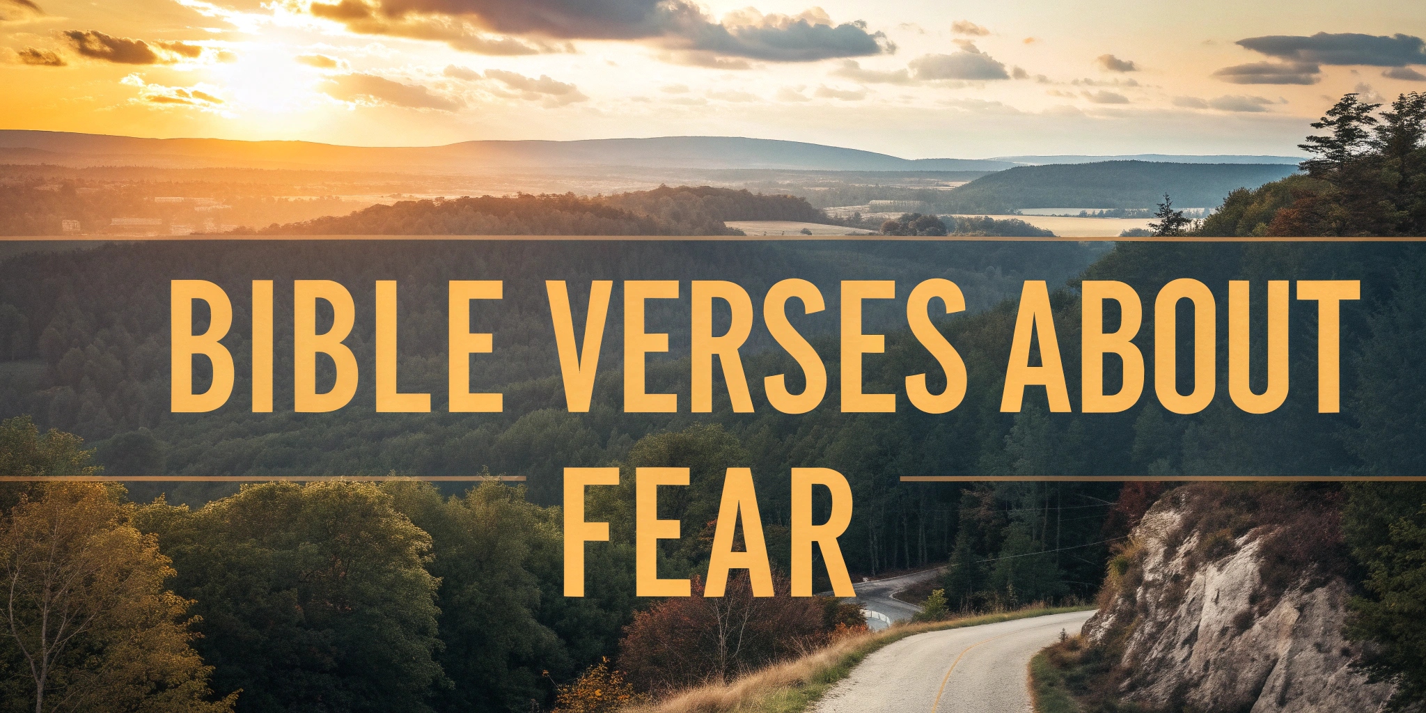 Bible Verses About Fear