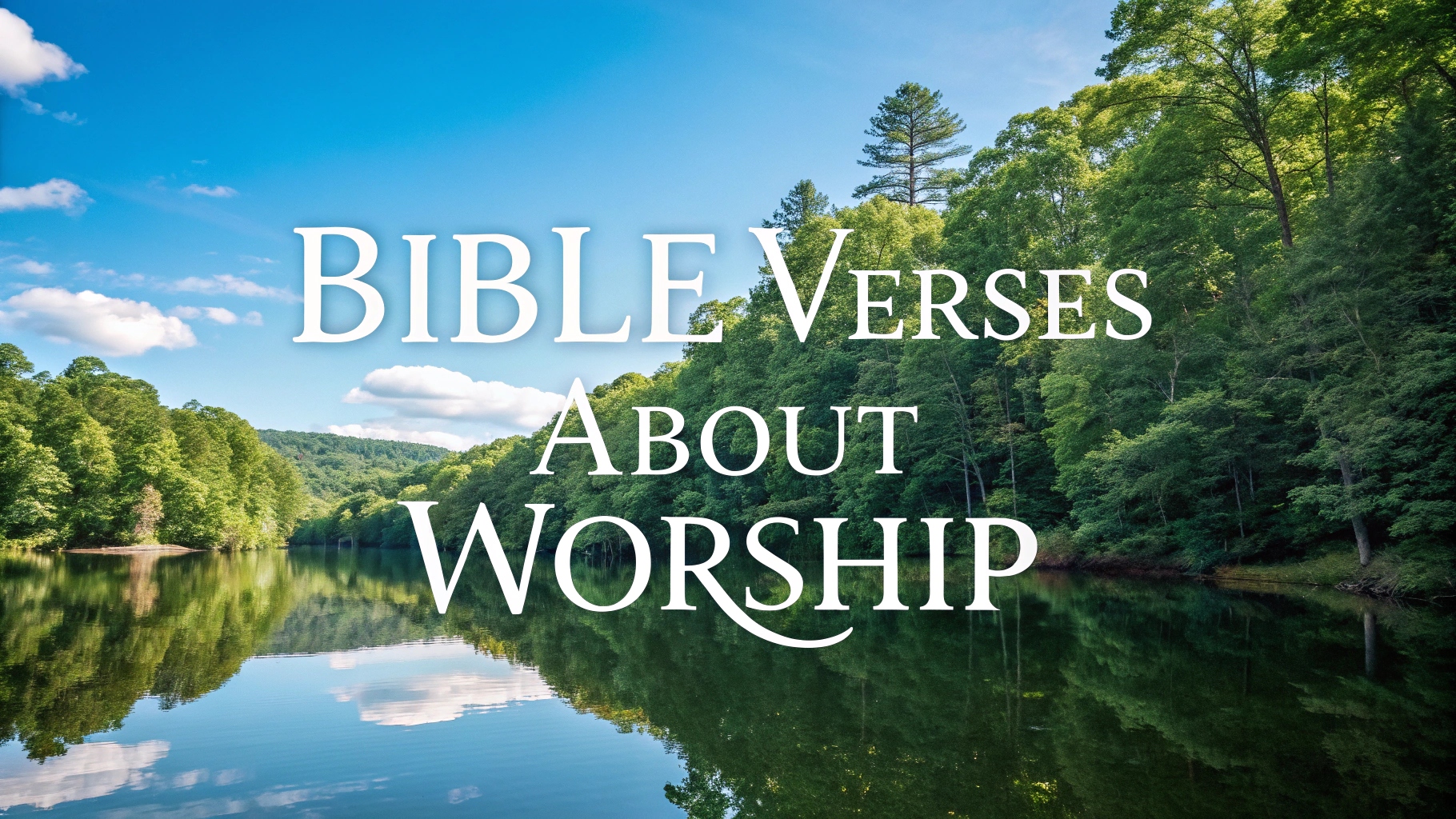 Bible Verses About Worship