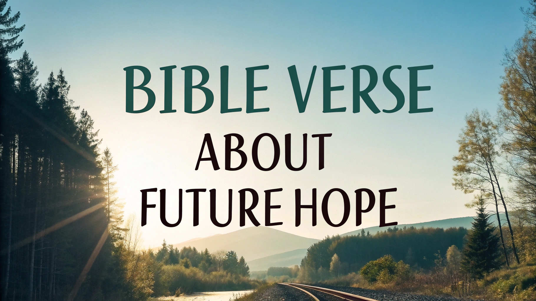 Bible Verse About Future Hope