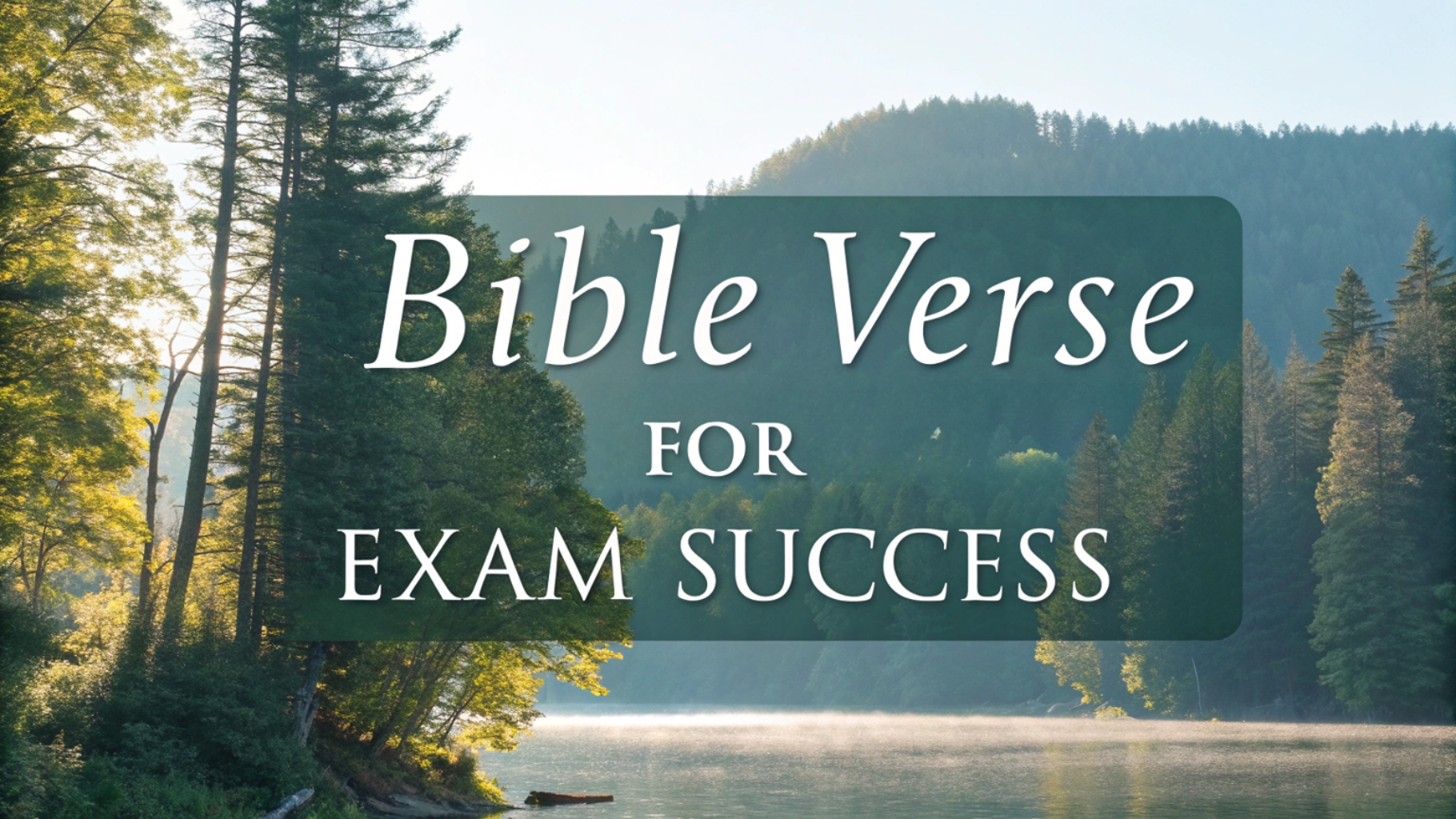 Bible Verse For Exam Success