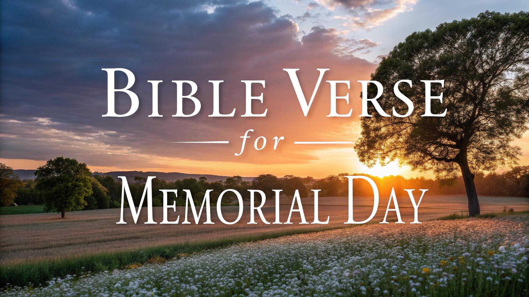 Bible Verse for Memorial Day