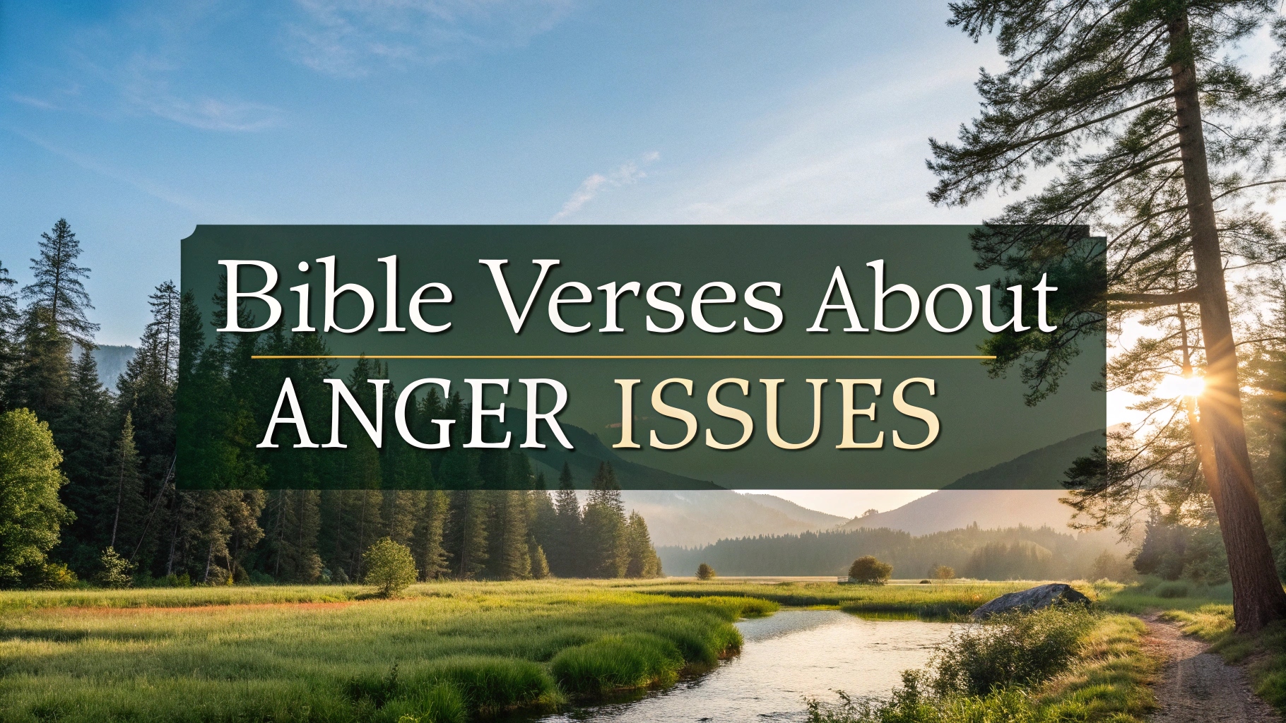 Bible Verses About Anger Issues