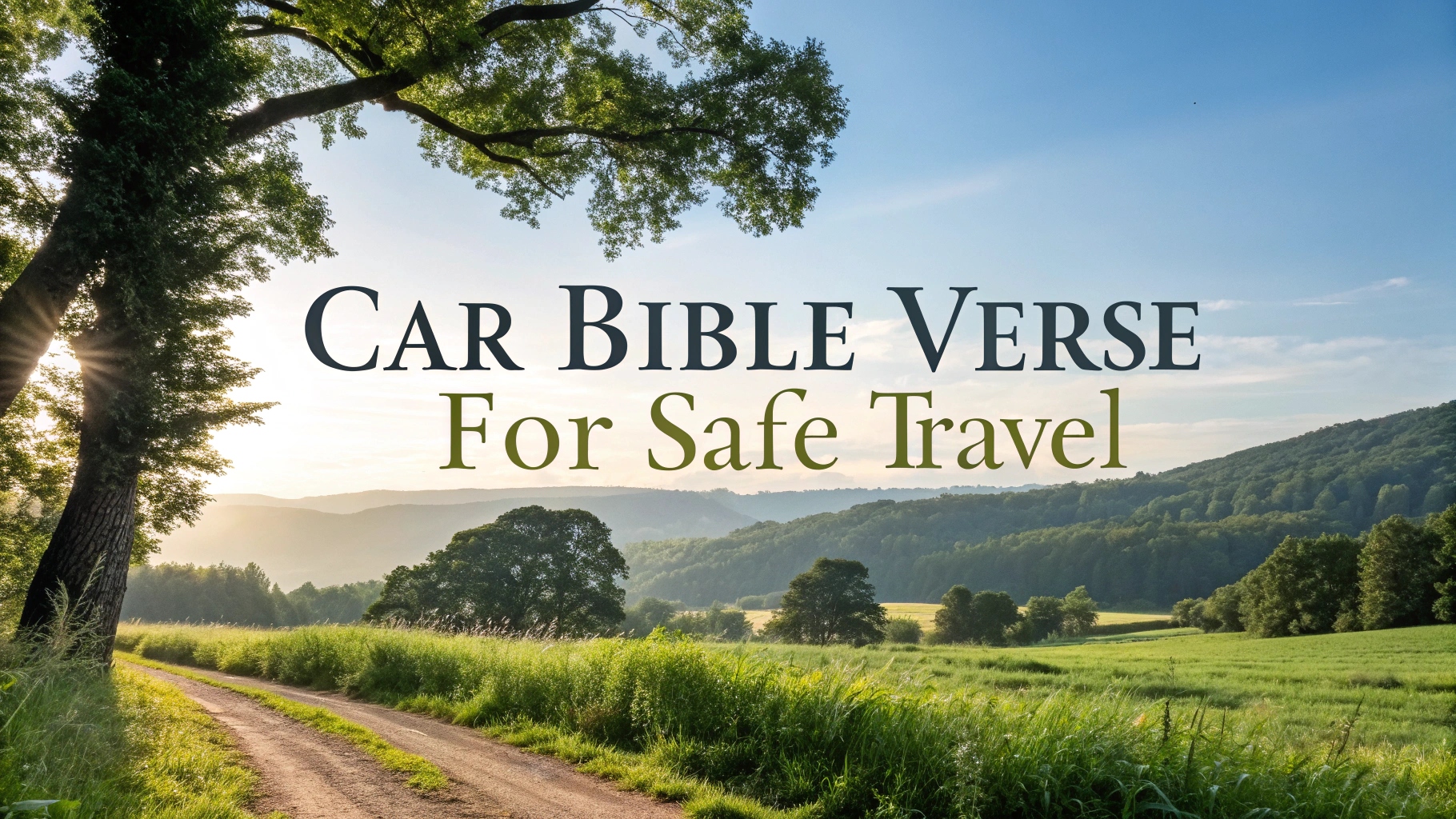 Car Bible Verse For Safe Travel