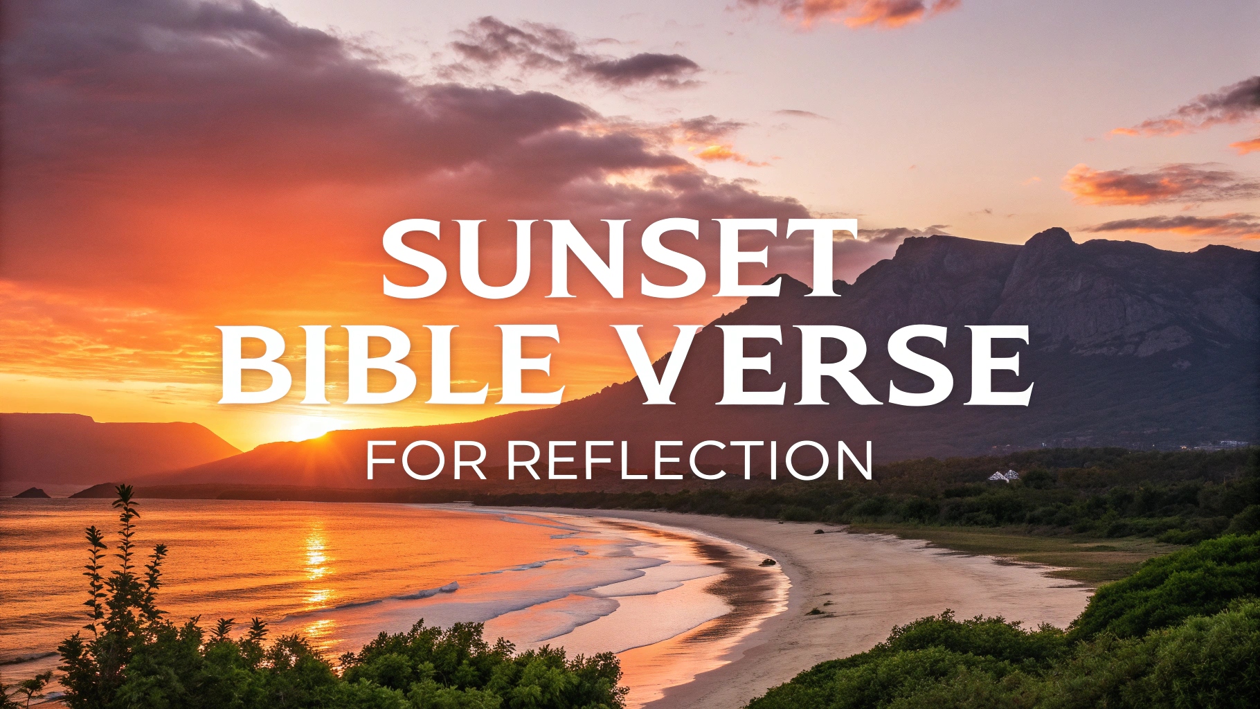 Sunset Bible Verse For Reflection