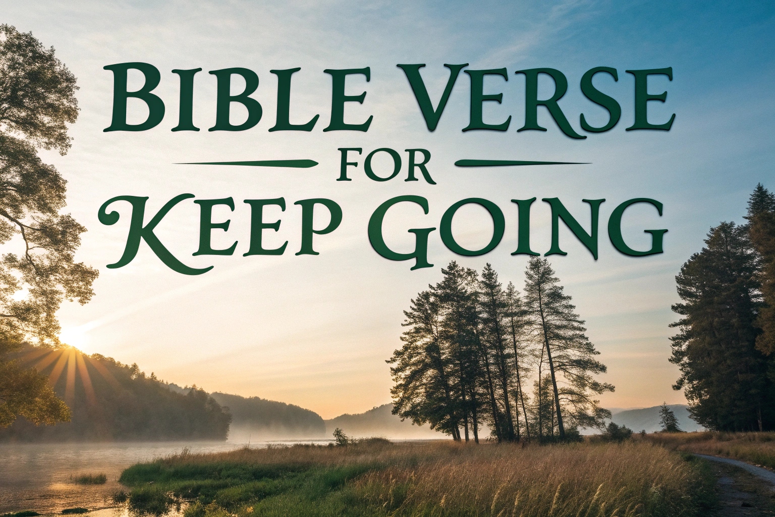 bible verse for keep going