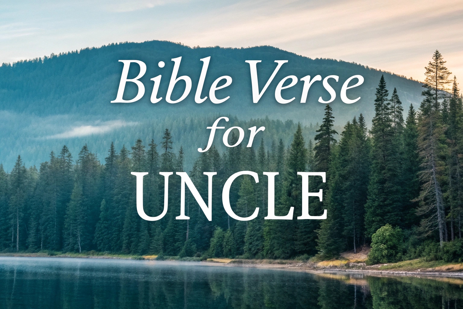 bible verse for uncle