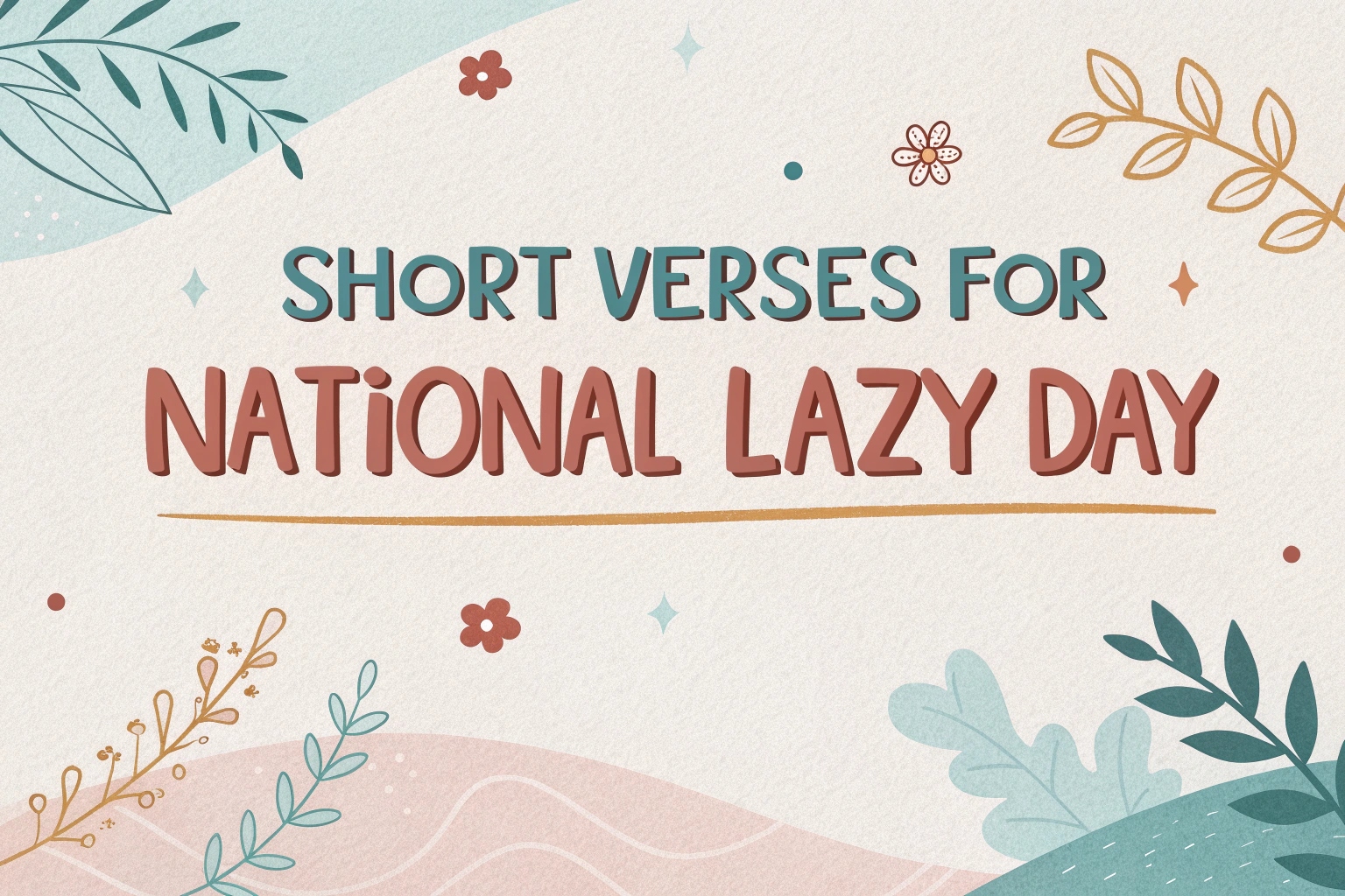 Short Verses for National Lazy Day