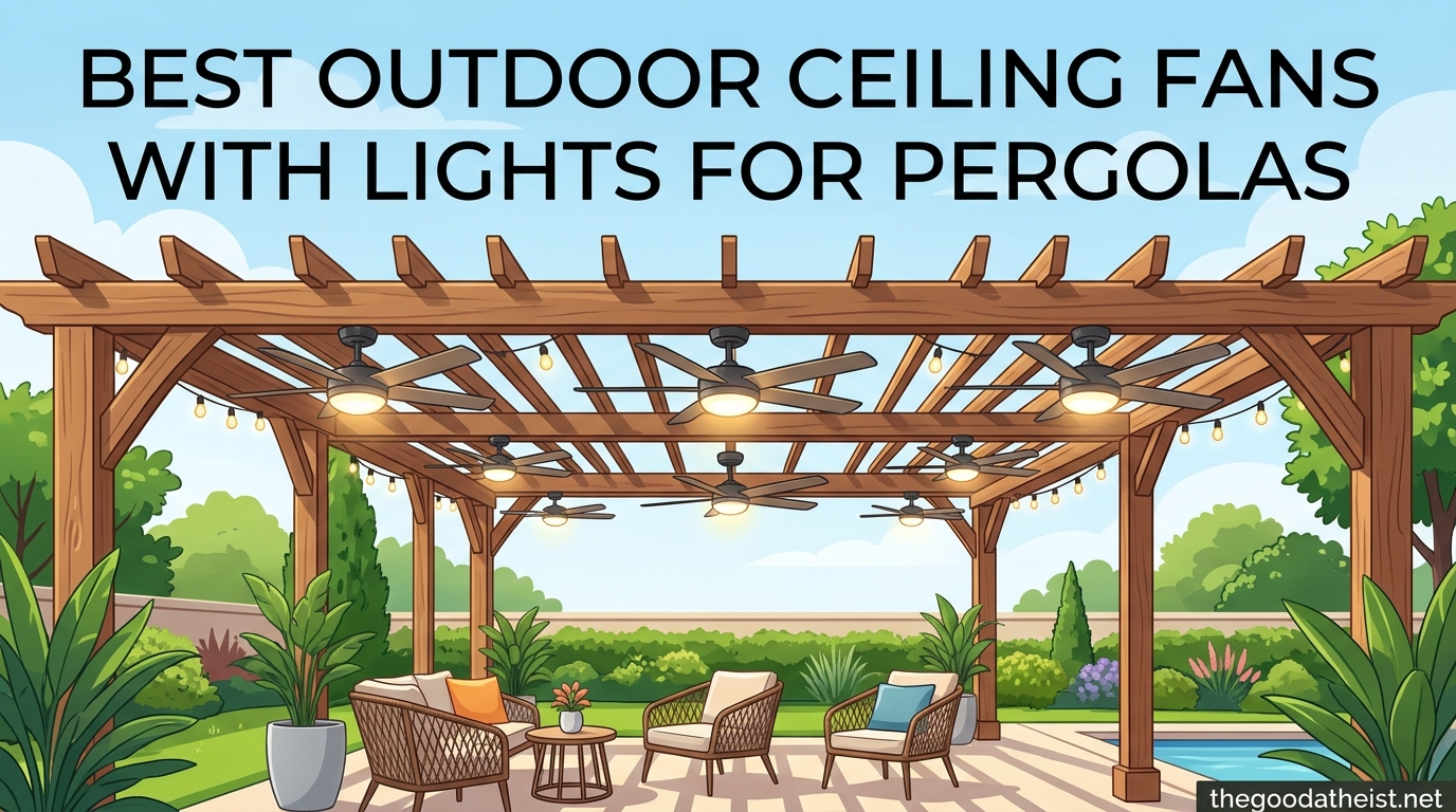 Best Outdoor Ceiling Fans with Lights for Pergolas