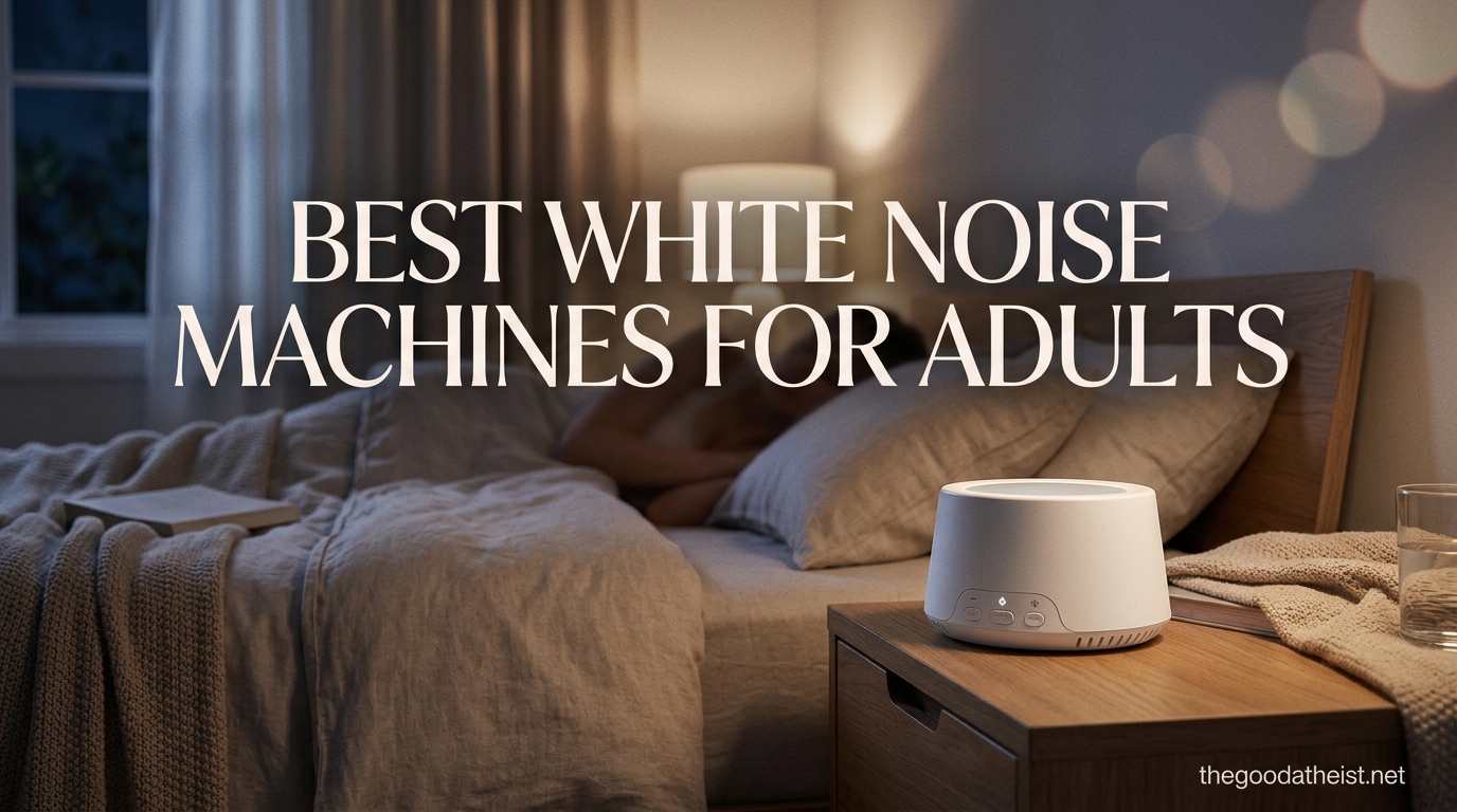 Best White Noise Machines for Adults