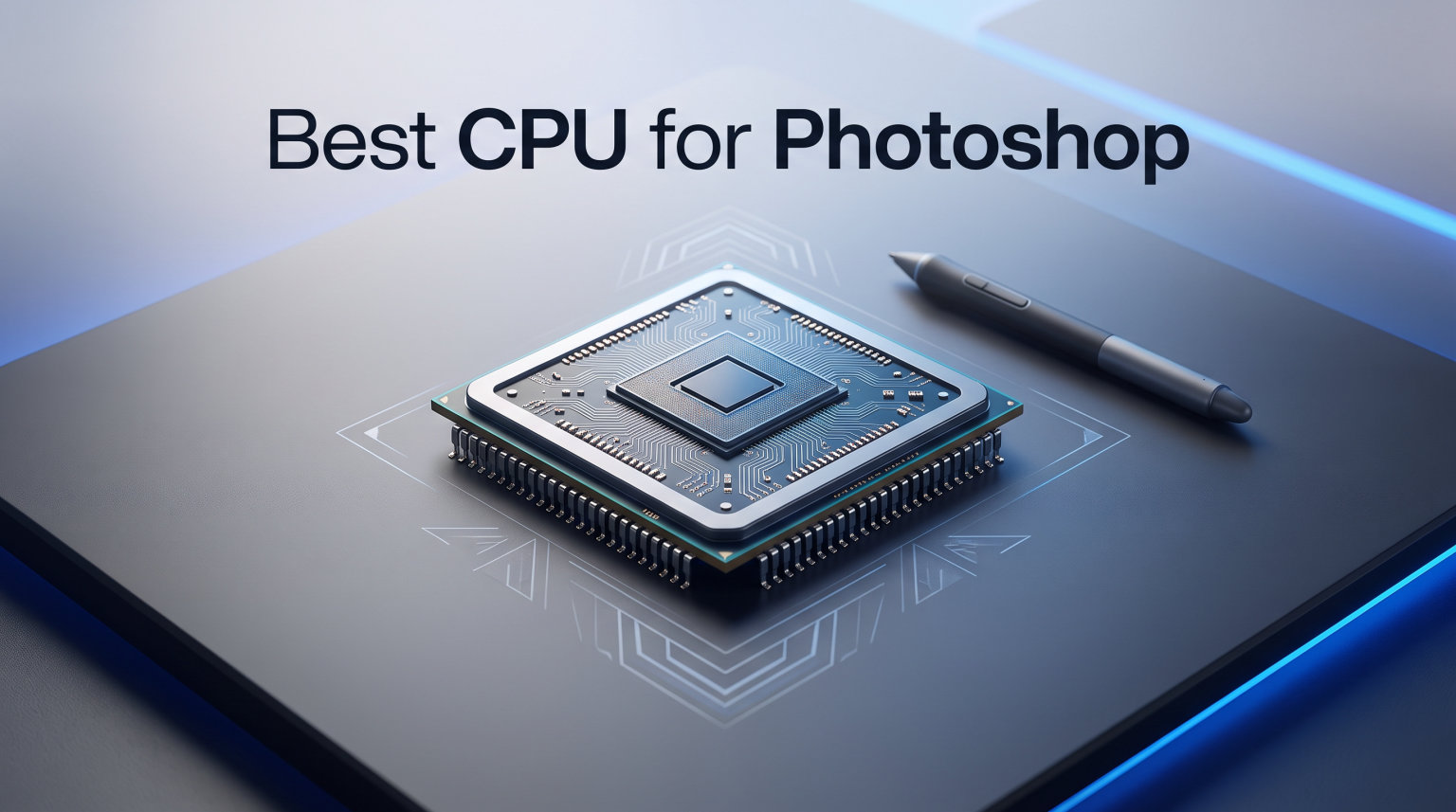 Best CPU for Photoshop