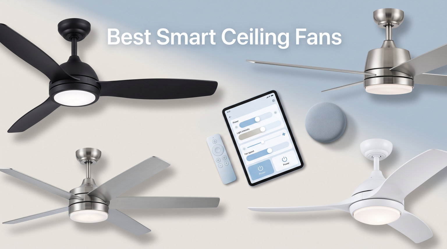 Best Smart Ceiling Fans