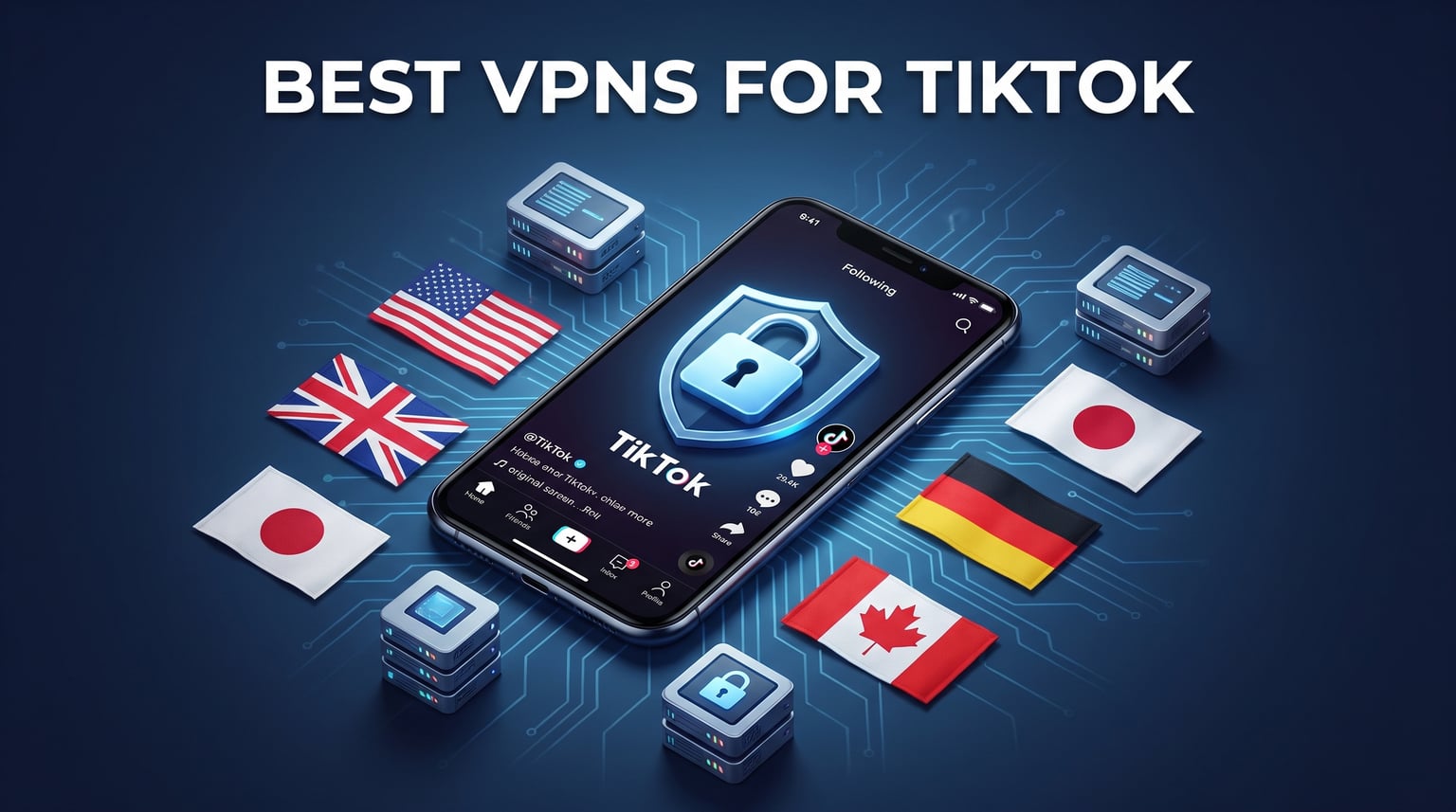 Best VPNs for TikTok