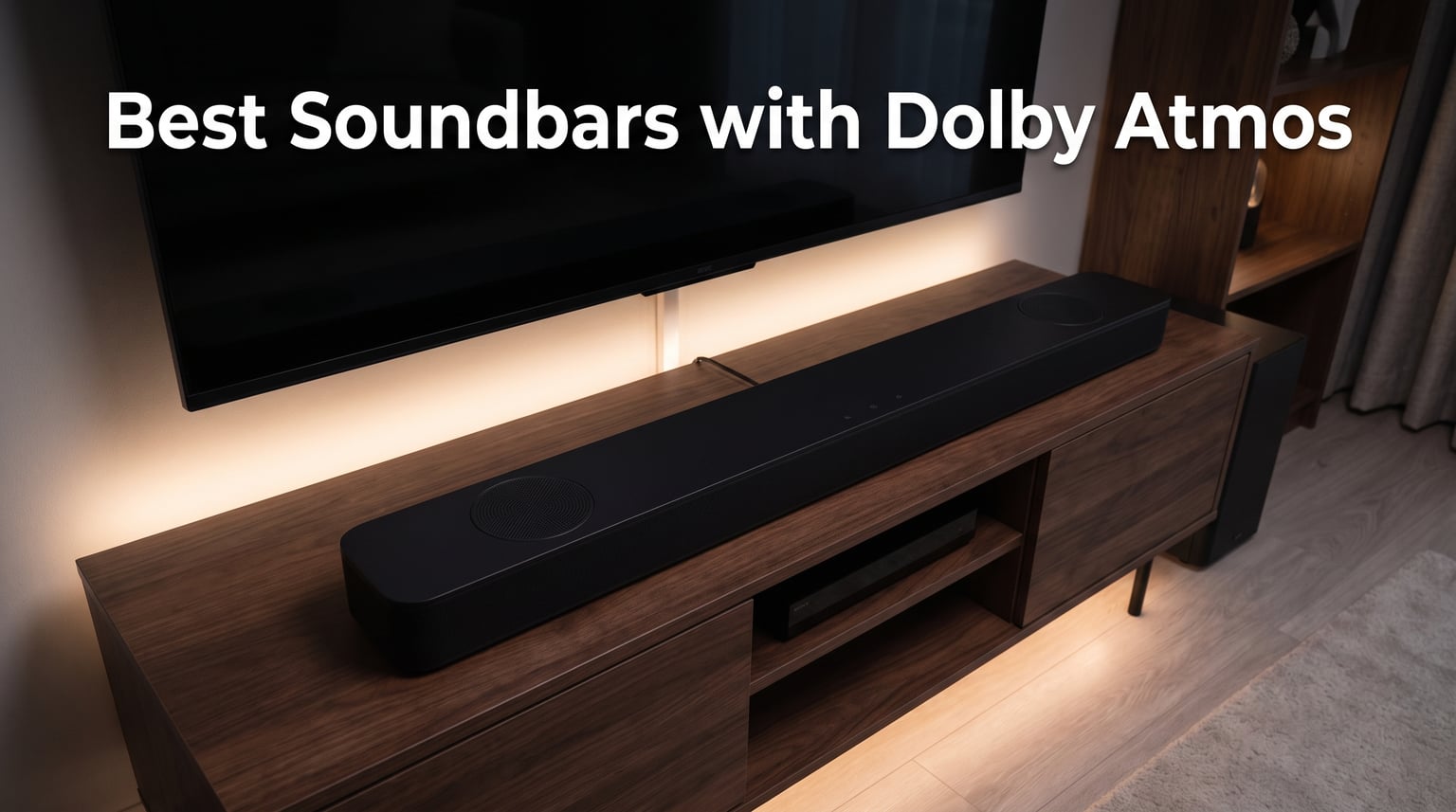 Best Soundbars with Dolby Atmos